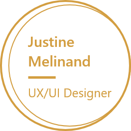 UX/UI Designer Justine Melinand, UX/UI Designer